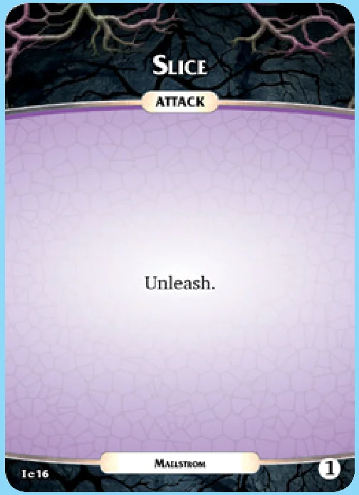 Attack card example: Slice