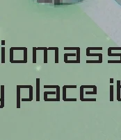Biomass milestone