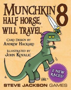 Munchkin 8: Half Horse, Will Travel board game cover