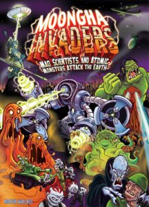 Moongha Invaders: Mad Scientists and Atomic Monsters Attack the Earth! board game cover