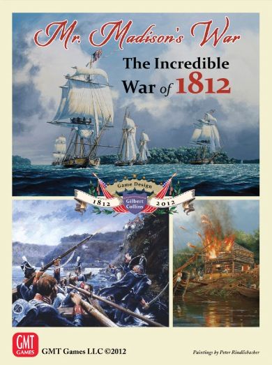 Mr. Madison’s War: The Incredible War of 1812 board game cover