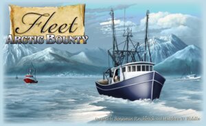 Fleet: Arctic Bounty board game cover
