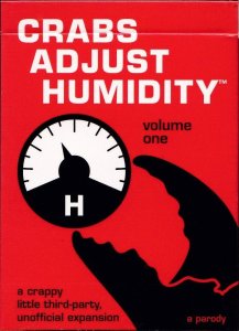 Crabs Adjust Humidity: Volume One (fan expansion for Cards Against Humanity) board game cover