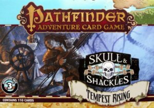 Pathfinder Adventure Card Game: Skull & Shackles Adventure Deck 3 – Tempest Rising board game cover