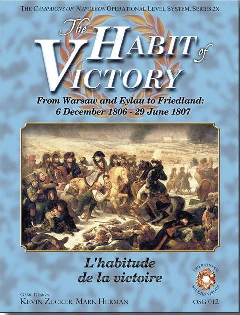 The Habit of Victory: From Warsaw to Eylau to Friedland, 1806-7 board game cover