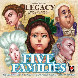 Legacy: The Testament of Duke de Crecy – Five Families board game cover