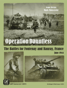Operation Dauntless: The Battles for Fontenay and Rauray, France, June 1944 board game cover