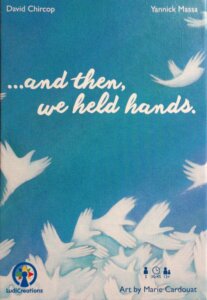 …and then, we held hands. board game cover