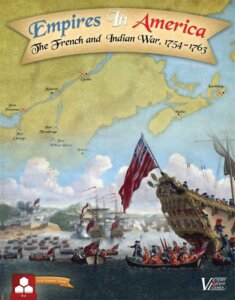 Empires in America: The French and Indian War, 1754-1763 (Second Edition) board game cover
