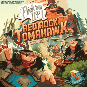 Flick ’em Up!: Red Rock Tomahawk board game cover