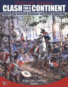 Clash for a Continent:  Battles of the American Revolution and French & Indian War board game cover