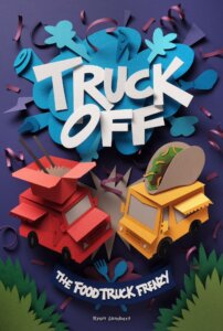 Truck Off: The Food Truck Frenzy board game cover