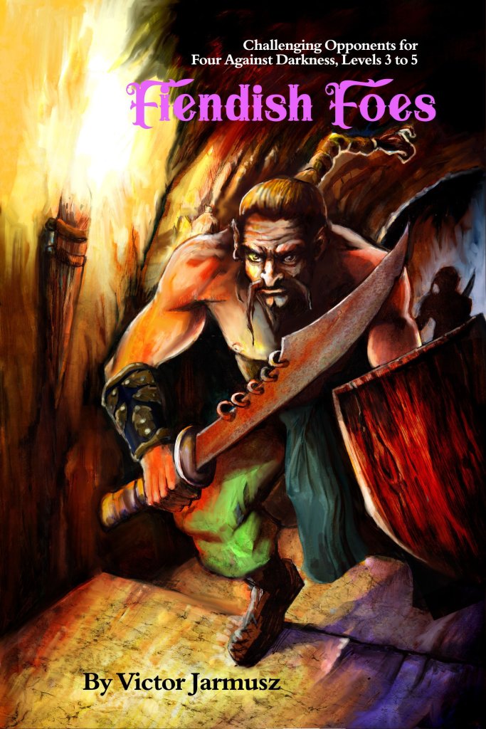 Fiendish Foes: Challenging Opponents for Four Against Darkness board game cover