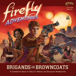 Firefly Adventures: Brigands and Browncoats board game cover