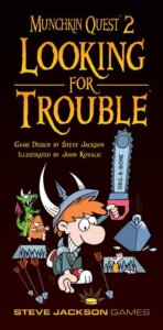 Munchkin Quest 2: Looking for Trouble board game cover