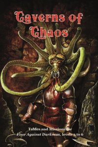Caverns of Chaos: Tables and Missions for Four Against Darkness board game cover
