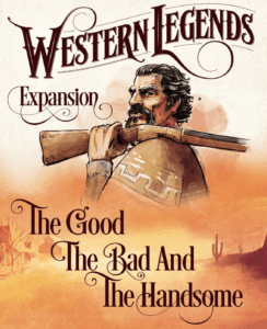 Western Legends: The Good, the Bad, and the Handsome board game cover