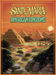 Santa Maria: American Kingdoms board game cover