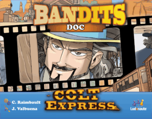 Colt Express: Bandits – Doc board game cover