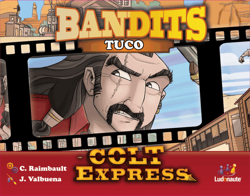 Colt Express: Bandits – Tuco board game cover