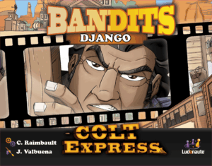 Colt Express: Bandits – Django board game cover