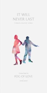 Fog of Love: It Will Never Last board game cover