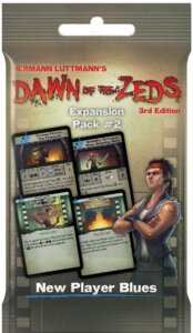 Dawn of the Zeds (Third Edition): Expansion Pack #2 – New Player Blues Expansion board game cover