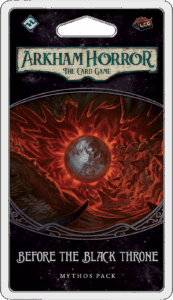 Arkham Horror: The Card Game – Before the Black Throne: Mythos Pack board game cover