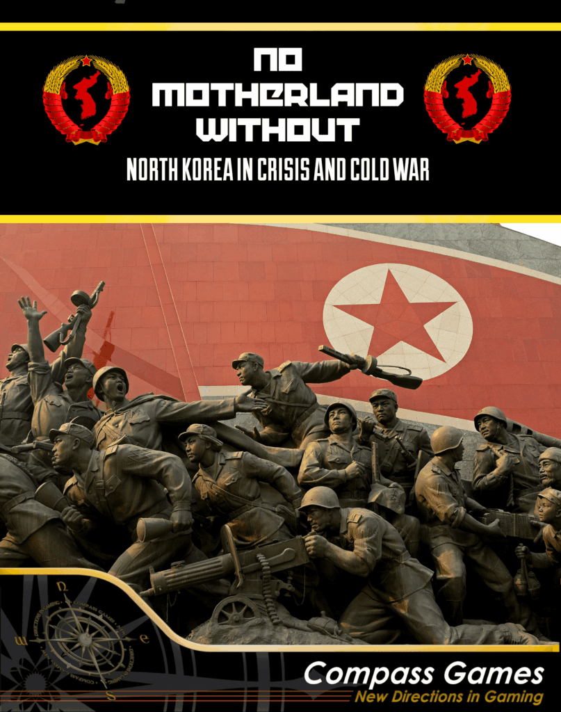 No Motherland Without: North Korea in Crisis and Cold War board game cover