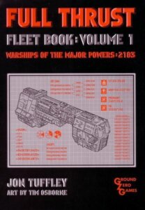 Full Thrust Fleet Book: Volume 1 (Warships of the Major Powers – 2183) board game cover