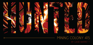 Hunted: Mining Colony 415 board game cover