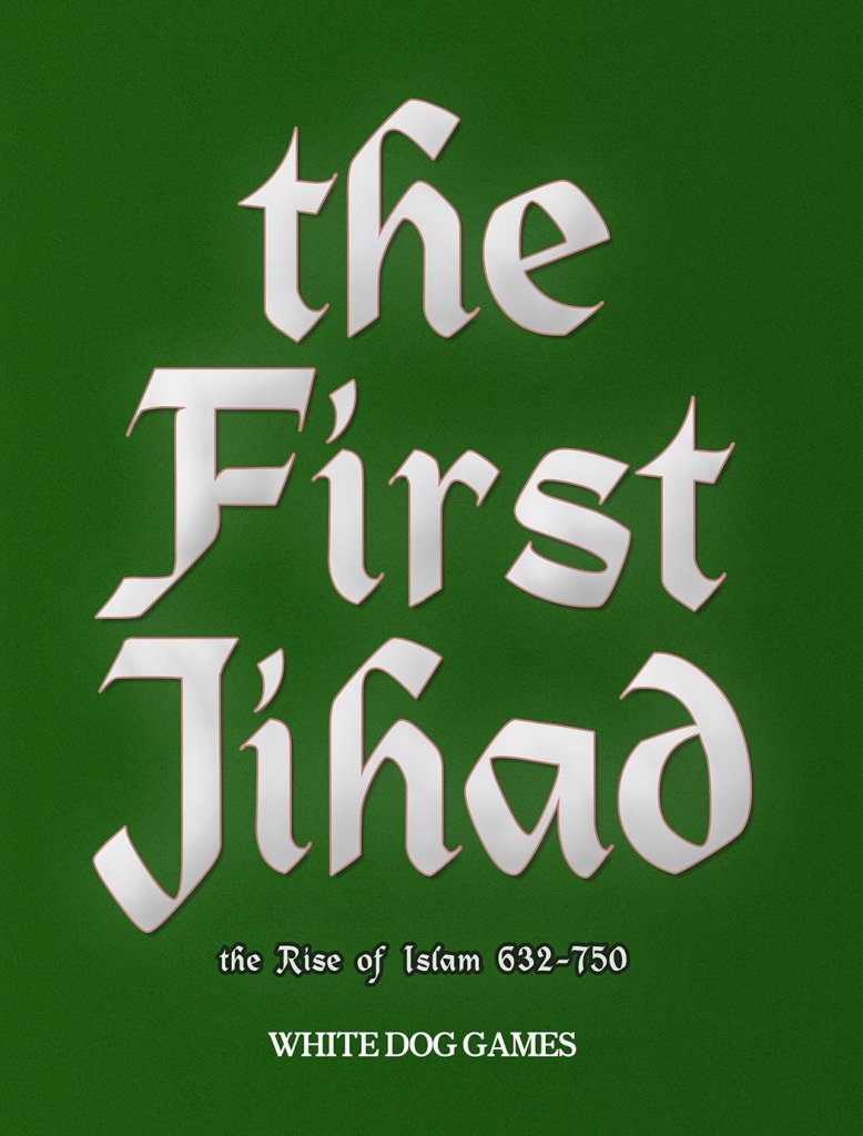 The First Jihad: The Rise of Islam 632-750 board game cover