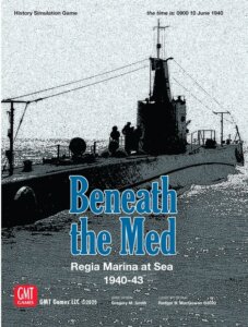 Beneath the Med: Regia Marina at Sea 1940-1943 board game cover
