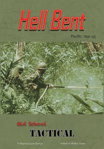 Old School Tactical: Hell Bent – Pacific, 1941-1945 board game cover