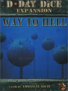 D-Day Dice (Second Edition): Way to Hell board game cover