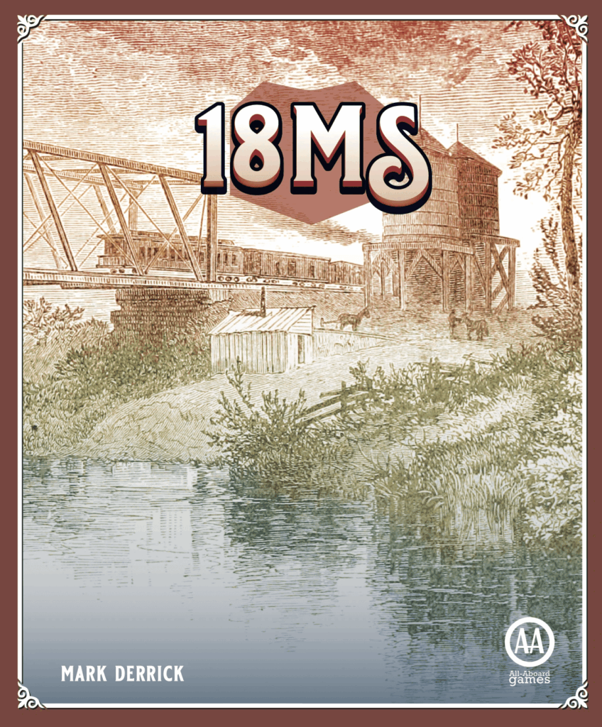 18MS: The Railroads Come to Mississippi board game cover