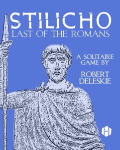 Stilicho: Last of the Romans board game cover