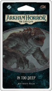Arkham Horror: The Card Game – In Too Deep: Mythos Pack board game cover