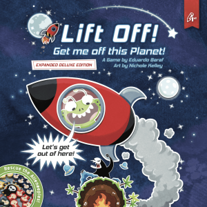 Lift Off! Get me off this Planet! Expanded Deluxe Edition board game cover