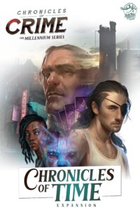 Chronicles of Crime: The Millennium Series – Chronicles of Time Expansion board game cover