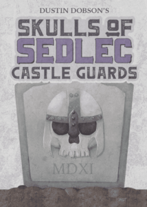 Skulls of Sedlec: Castle Guards board game cover