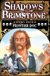 Shadows of Brimstone: Frontier Doc Hero Pack board game cover
