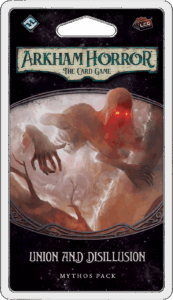Arkham Horror: The Card Game – Union and Disillusion: Mythos Pack board game cover