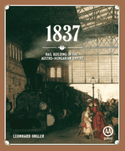 1837: Rail Building in the Austro-Hungarian Empire board game cover