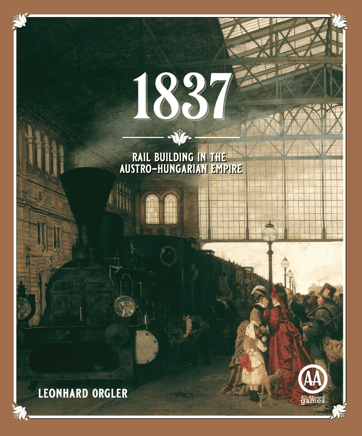 1837: Rail Building in the Austro-Hungarian Empire board game cover