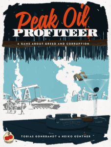 Peak Oil: Profiteer board game cover