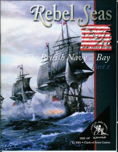 Rebel Seas: The British Navy at Bay Part I board game cover