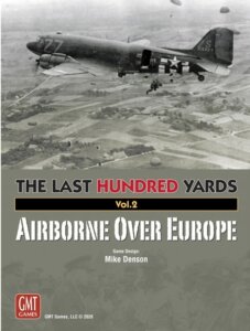 The Last Hundred Yards: Volume 2 – Airborne Over Europe board game cover