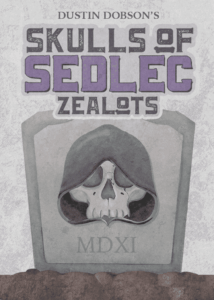 Skulls of Sedlec: Zealots board game cover
