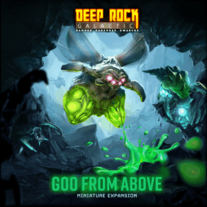 Deep Rock Galactic: The Board Game –  Goo From Above Miniature Expansion board game cover